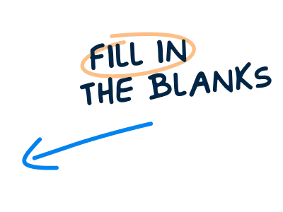 Fill in the blanks